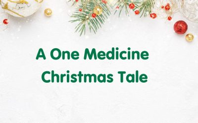 A One Medicine Christmas Tale